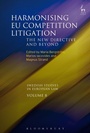 Cover: Harmonising EU Competition Litigation - Hart Publishing
