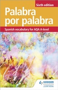 Cover: Palabra por Palabra Sixth Edition: Spanish Vocabulary for AQA A-level - Hodder Education