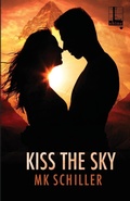 Cover: Kiss the Sky - Kensington Publishing