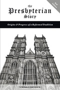 Cover: The Presbyterian Story - Wipf & Stock Publishers