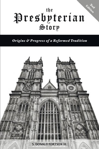 Enlarge image Cover: The Presbyterian Story - Wipf & Stock Publishers