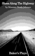 Cover: Shoes Along the Highway - Baker's Plays