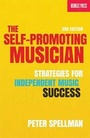 Cover: The Self-Promoting Musician - Berklee Press Publications