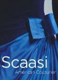 Cover: Arnold Scaasi: American Couturier - Museum of Fine Arts,Boston