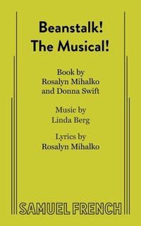 Enlarge image Cover: Beanstalk! The Musical! - Baker's Plays