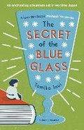 Cover: The Secret of the Blue Glass - Pushkin Children's Books