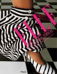 Abbildung von: Elle Style: The 1980s - Hachette Filipacchi Associes