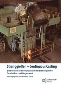 Abbildung von: Stranggießen - Continuous Casting - Aschendorff