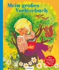 Cover: Kinderb&uuml;cher aus den 1970er-Jahren: Mein gro&szlig;es Vorlesebuch - Esslinger