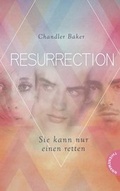 Cover: Resurrection - Sie kann nur einen retten - Thienemann