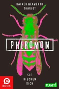 Cover: Pheromon 1: Pheromon - Planet!