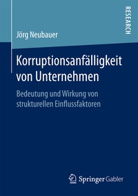 Abbildung von: Korruptionsanfälligkeit von Unternehmen - Springer Gabler