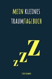 Abbildung von: Mein kleines Traumtagebuch - epubli