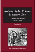 Bild: Archetypische Tr&auml;ume in unserer Zeit - Living Human Heritage Publications