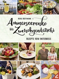 Abbildung von: Ammerseerenke bis Zwetschgendatschi - Wißner-Verlag
