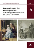 Cover: Zur Entwicklung des Klavierspiels von Carl Philipp Emanuel Bach bis Clara Schumann - Wi&szlig;ner-Verlag