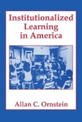 Cover: Institutionalized Learning in America - Transaction Publishers