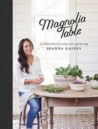 Abbildung von: Magnolia Table - William Morrow Cookbooks