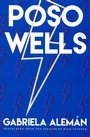 Cover: Poso Wells - City Lights Publishers