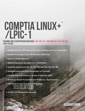 Cover: CompTIA Linux+/LPIC-1: Training and Exam Preparation Guide (Exam Codes - Endeavor Technologies Inc.