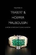 Cover: The Jewels of Trabert & Hoeffer-Mauboussin - Museum of Fine Arts,Boston