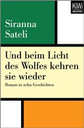 Cover: Und beim Licht des Wolfes kehren sie wieder - Kiepenheuer & Witsch