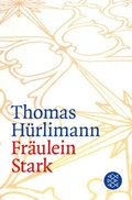 Cover: Fr&auml;ulein Stark - S. Fischer