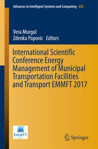 Abbildung von: International Scientific Conference Energy Management of Municipal Transportation Facilities and Transport EMMFT 2017 - Springer