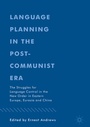 Cover: Language Planning in the Post-Communist Era - Palgrave Macmillan