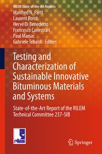 Enlarge image Cover: Testing and Characterization of Sustainable Innovative Bituminous Materials and Systems - Springer