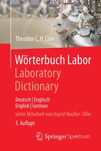 Abbildung von: Wörterbuch Labor / Laboratory Dictionary - Springer Spektrum