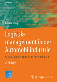 Abbildung von: Logistikmanagement in der Automobilindustrie - Springer Vieweg