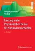 Cover: Einstieg in die Physikalische Chemie f&uuml;r Naturwissenschaftler - Springer Spektrum