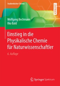 Abbildung von: Einstieg in die Physikalische Chemie für Naturwissenschaftler - Springer Spektrum