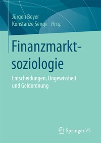 Abbildung von: Finanzmarktsoziologie - Springer VS