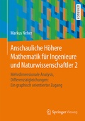 Cover: Anschauliche H&ouml;here Mathematik f&uuml;r Ingenieure und Naturwissenschaftler 2 - Springer Vieweg