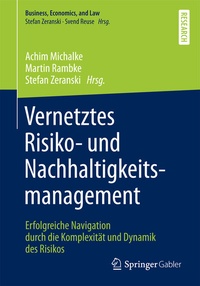 Abbildung von: Vernetztes Risiko- und Nachhaltigkeitsmanagement - Springer Gabler