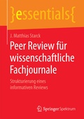 Cover: Peer Review f&uuml;r wissenschaftliche Fachjournale - Springer Spektrum