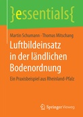 Cover: Luftbildeinsatz in der l&auml;ndlichen Bodenordnung - Springer Vieweg