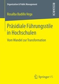 Cover: Pr&auml;sidiale F&uuml;hrungsstile in Hochschulen - Springer VS