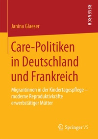 Abbildung von: Care-Politiken in Deutschland und Frankreich - Springer VS