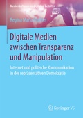 Cover: Digitale Medien zwischen Transparenz und Manipulation - Springer VS