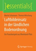 Cover: Luftbildeinsatz in der l&auml;ndlichen Bodenordnung - Springer Vieweg