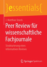 Abbildung von: Peer Review für wissenschaftliche Fachjournale - Springer Spektrum