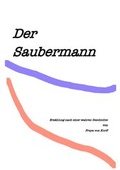 Cover: Der Saubermann - epubli