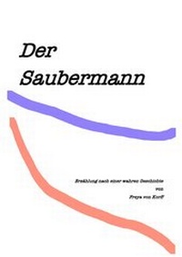 Enlarge image Cover: Der Saubermann - epubli