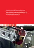 Cover: Konzept einer Fehlerkorrektur der laserbasierten Bauteillokalisierung f&uuml;r Schwei&szlig;robotersysteme - Shaker