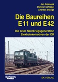 Cover: Die Baureihe E11 und E42 - EK-Verlag ein Imprint von EK-Medien GmbH