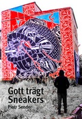 Cover: Gott tr&auml;gt Sneakers - Doppelg&auml;nger Verlag