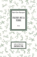 Cover: Figures de la terre - &eacute;ditions phi